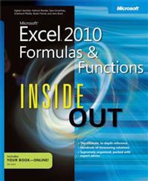 Microsoft Excel 2010 Formulas and Functions Inside Out | 1:a upplagan