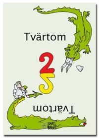 Tvärtom 2 | 1:a upplagan