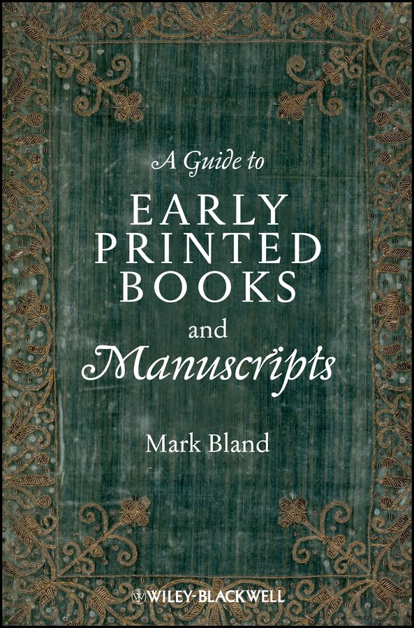 A Guide to Early Printed Books and Manuscripts | 1:a upplagan