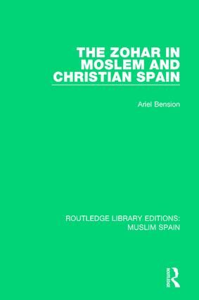 The Zohar in Moslem and Christian Spain | 1:a upplagan