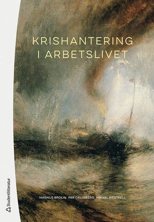 Krishantering i arbetslivet | 3:e upplagan