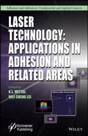 Laser Technology: Applications in Adhesion and Related Areas | 1:a upplagan