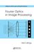 Fourier Optics in Image Processing