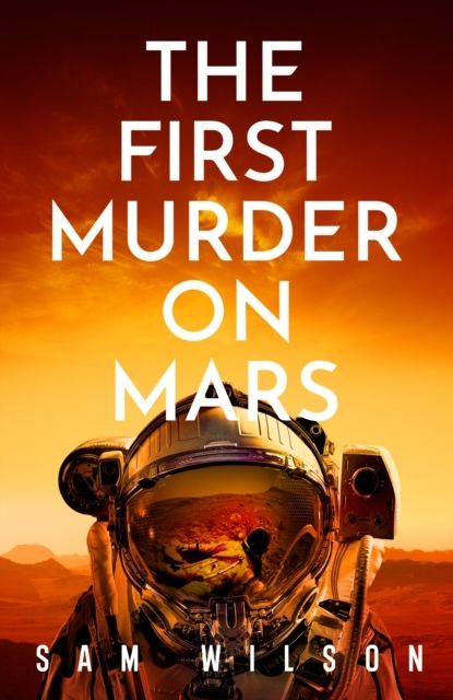 The First Murder On Mars | 0:e upplagan