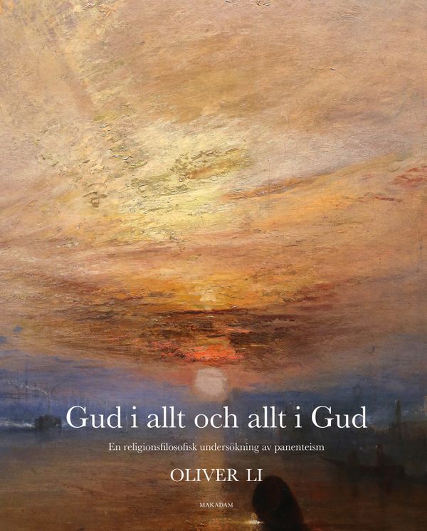 Gud i allt och allt i Gud: En religionsfilosofisk ... panenteism | 0:e upplagan
