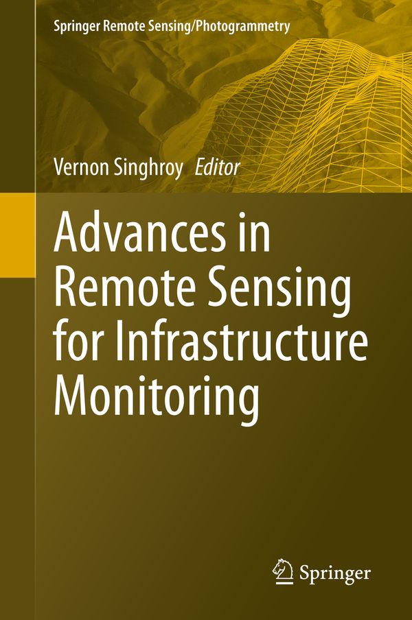 Advances in Remote Sensing for Infrastructure Monitoring | 1:a upplagan