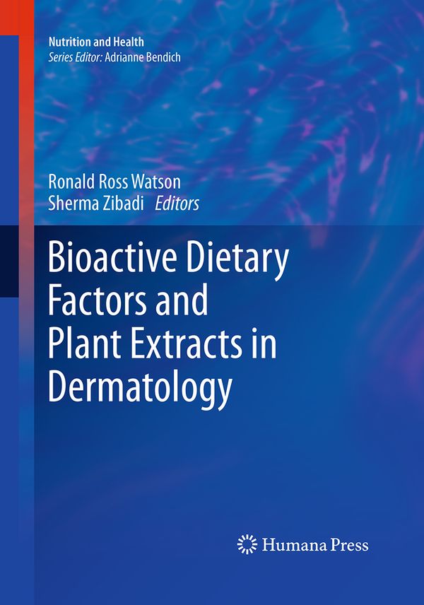 Bioactive Dietary Factors and Plant Extracts in Dermatology | 1:a upplagan