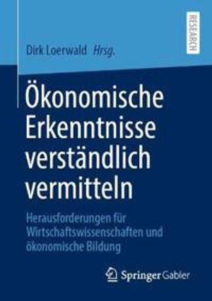 Ökonomische Erkenntnisse verständlich vermitteln | 1:a upplagan