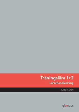 Träningslära 1+2 Lärarhandledning | 1:a upplagan