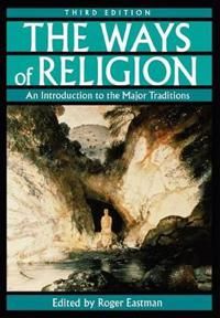 Ways of religion - an introduction to the major traditions | 0:e upplagan