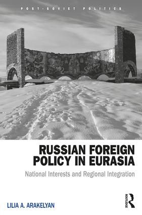Russian Foreign Policy in Eurasia | 1:a upplagan
