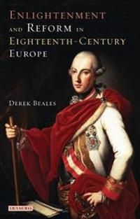 Enlightenment and Reform in 18th-Century Europe | 0:e upplagan