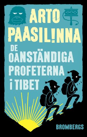 De oanständiga profeterna i Tibet | 1:a upplagan