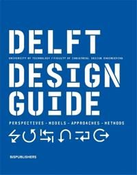Delft Design Guide (revised edition) | 2:a upplagan