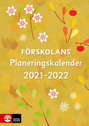 Förskolans planeringskalender 2021-2022 | 1:a upplagan