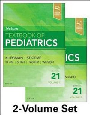 Nelson Textbook of Pediatrics, 2-Volume Set | 21:e upplagan