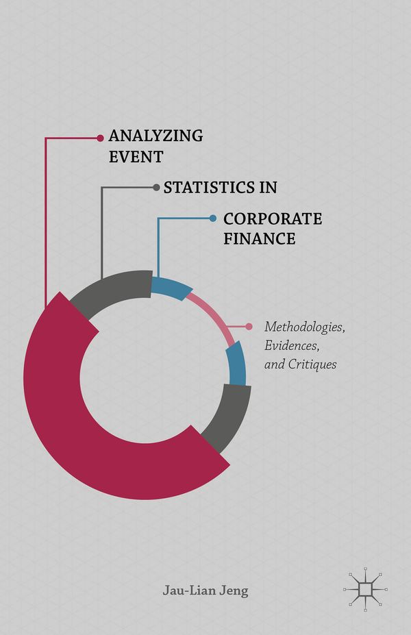 Analyzing Event Statistics in Corporate Finance | 1:a upplagan