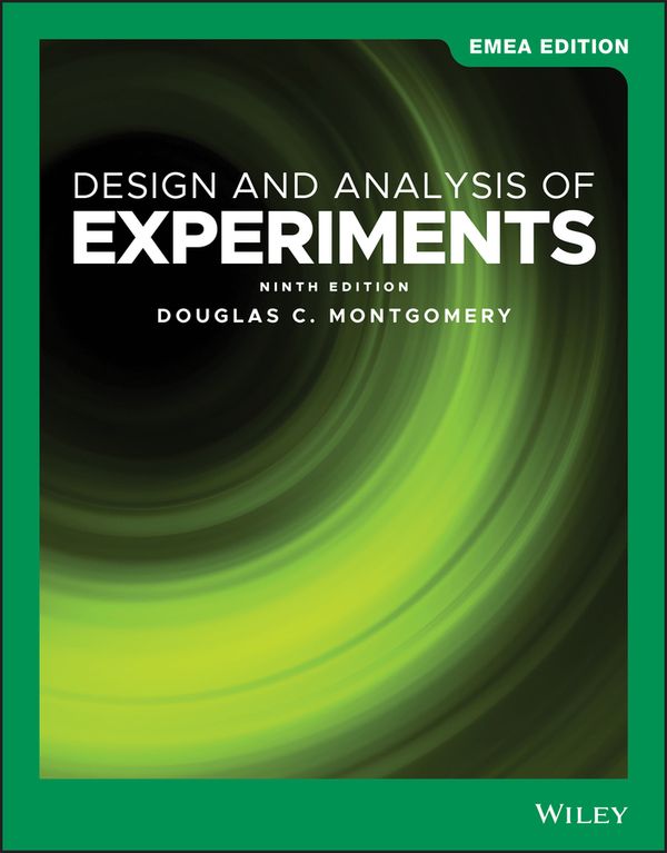 Design and Analysis of Experiments | 9:e upplagan