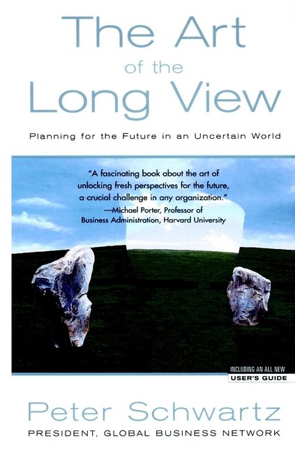 Art of the Long View : Planning for the Future in an Uncertain World | 1:a upplagan