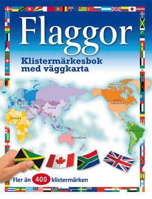 Flaggor: klistermärkesbok med väggkarta