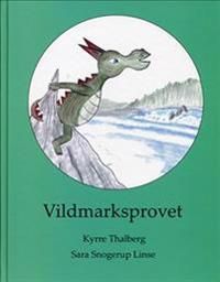 Vildmarksprovet | 1:a upplagan