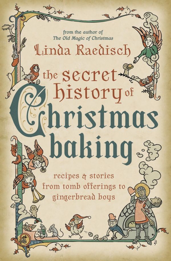The Secret History of Christmas Baking | 0:e upplagan