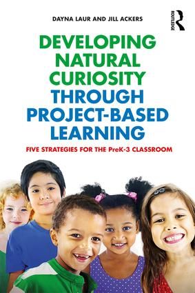 Developing Natural Curiosity through Project-Based Learning | 1:a upplagan