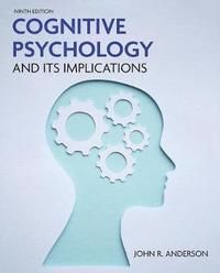 Cognitive Psychology and Its Implications | 9:e upplagan