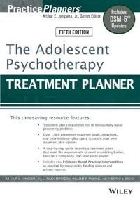 The Adolescent Psychotherapy Treatment Planner