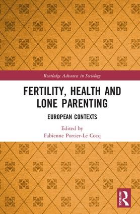 Fertility, Health and Lone Parenting | 1:a upplagan