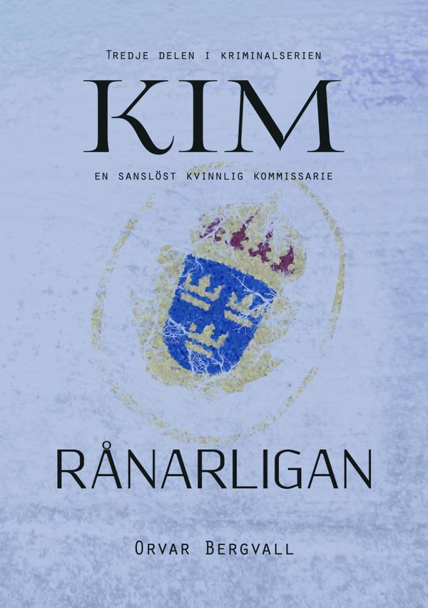 Kim Rånarligan | 0:e upplagan