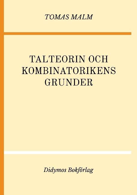 Talteorin och kombinatorikens grunder : Portfölj II av Den första matematik | 1:a upplagan