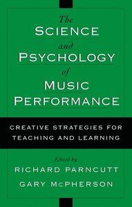 The Science and Psychology of Music Performance | 2:a upplagan