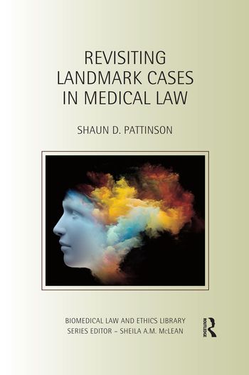 Revisiting Landmark Cases in Medical Law | 1:a upplagan
