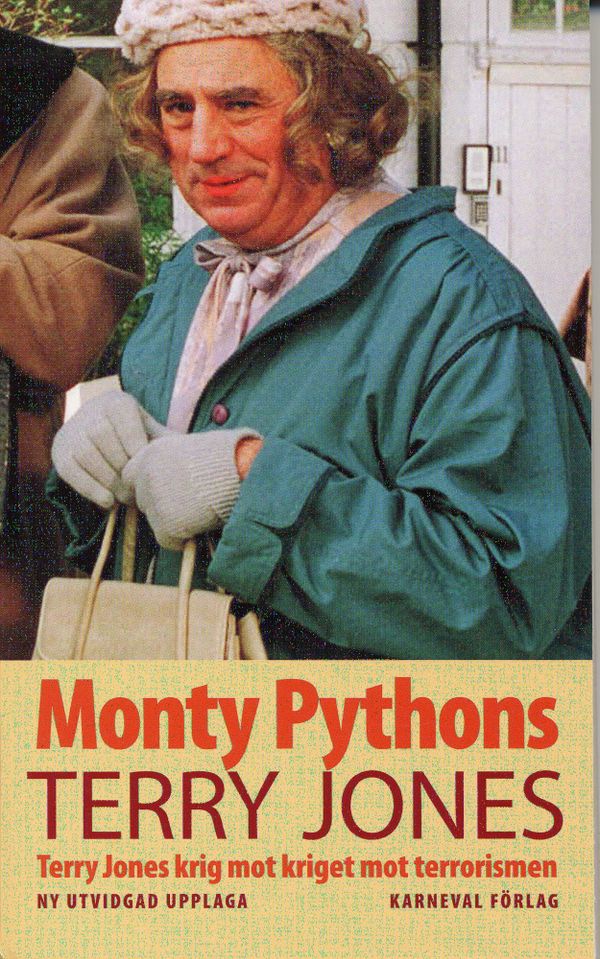 Terry Jones krig mot kriget mot terrorismen | 1:a upplagan
