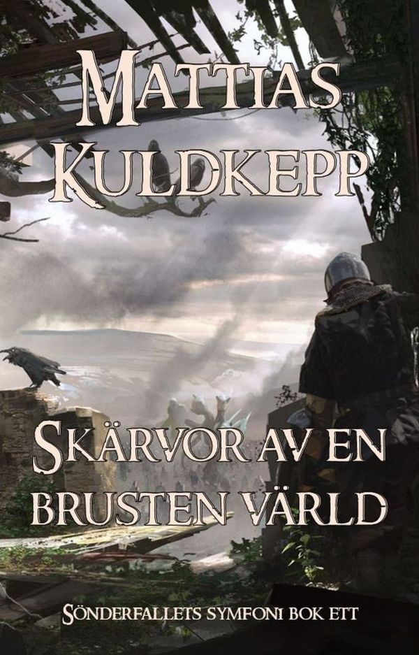 Skärvor av en brusten värld | 0:e upplagan
