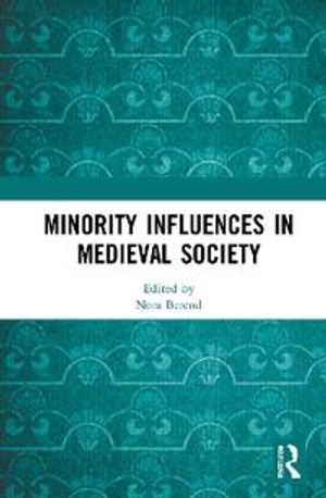 Minority Influences in Medieval Society | 1:a upplagan