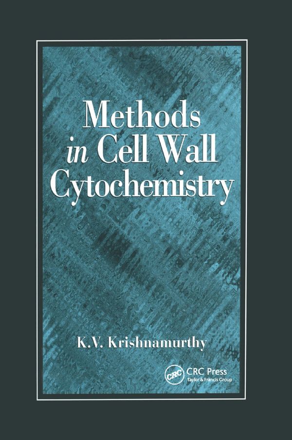 Methods in Cell Wall Cytochemistry | 1:a upplagan