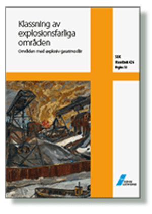 SEK Handbok 426 - Klassning av explosionsfarliga områden - Områden med explosiv gasatmosfär