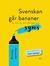 Svenskan går bananer: Översättningar som syns