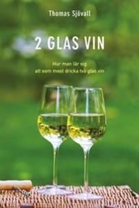 2 glas vin | 0:e upplagan