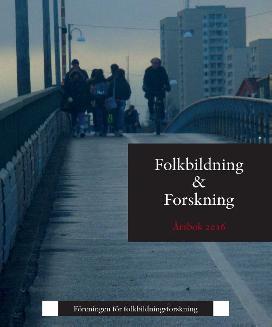 Folkbildning & Forskning : Årsbok 2016 | 1:a upplagan