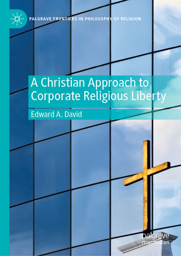 A Christian Approach to Corporate Religious Liberty | 1:a upplagan