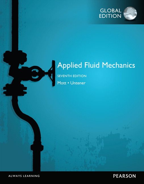Applied Fluid Mechanics, Global Edition | 7:e upplagan