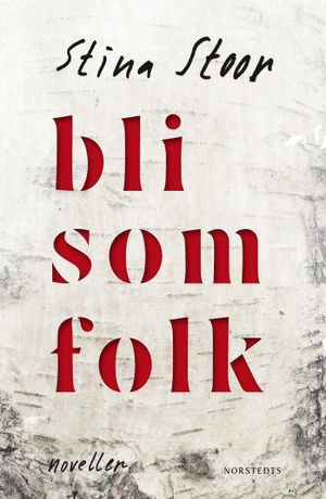 Bli som folk | 1:a upplagan