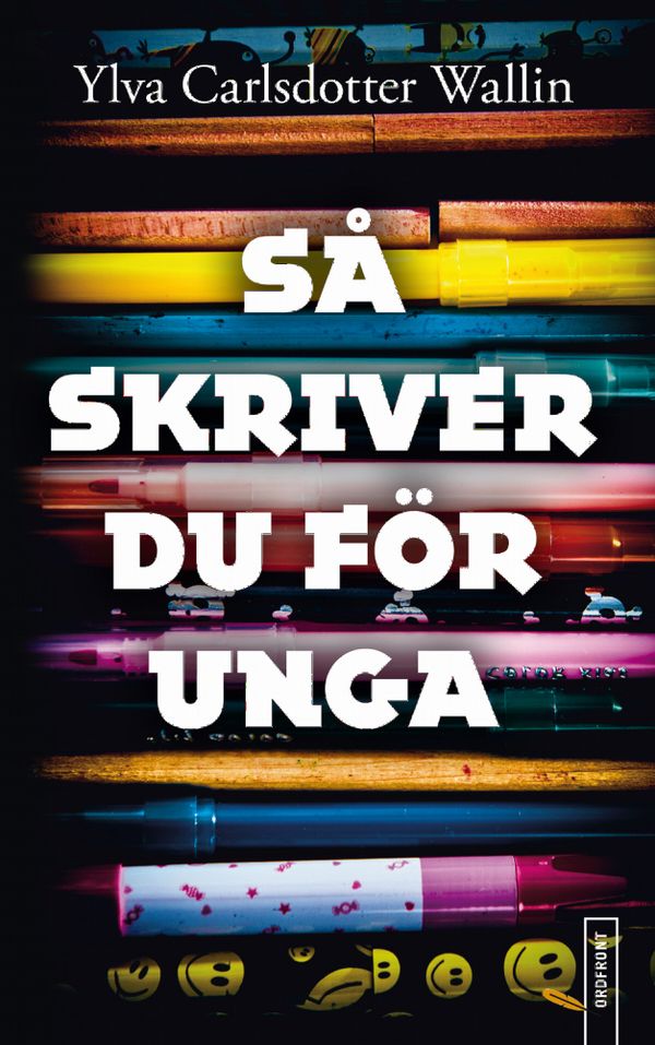 Så skriver du för unga | 1:a upplagan