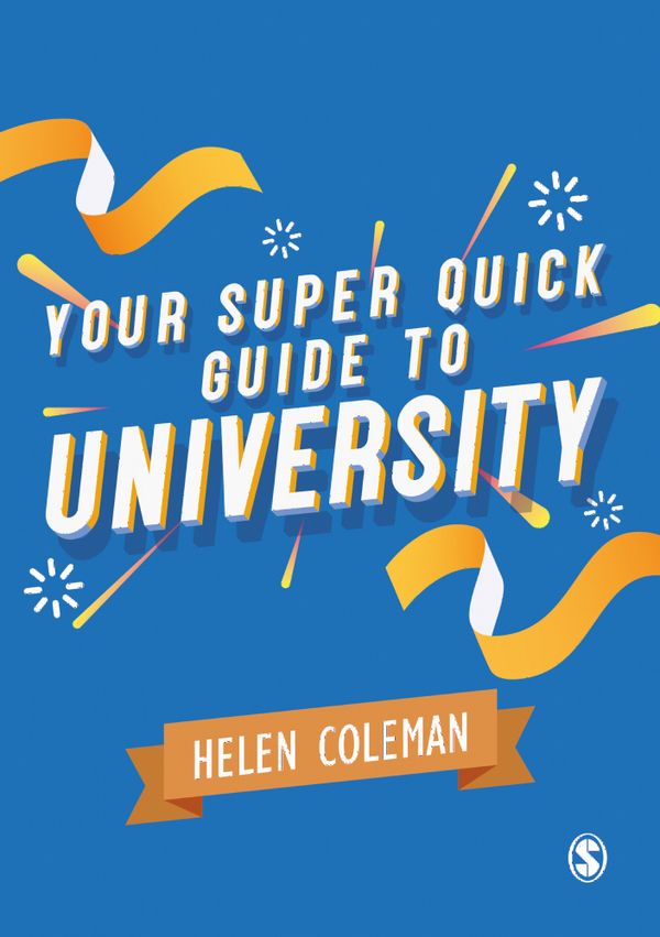 Your Super Quick Guide to University | 1:a upplagan