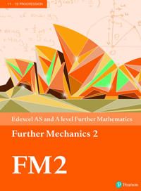 Edexcel AS and A level Further Mathematics Further Mechanics 2 Textbook + e-book | 0:e upplagan