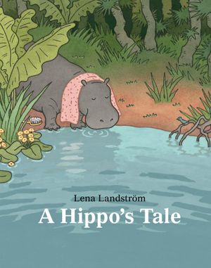 A Hippo´s Tale | 1:a upplagan