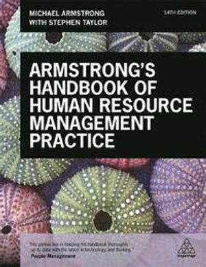 Armstrong's Handbook of Human Resource Management Practice | 14:e upplagan